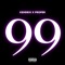 99 (feat. Proper) - KNDRX lyrics