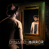 Mirror - Dynamo