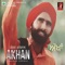Akhan - Kanwar Grewal lyrics