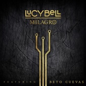 Milagro (feat. Beto Cuevas) artwork