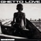 Ghetto Love - Single