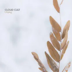 Unplug (Unplugged) - Cloud Cult