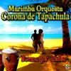 Marimba Orquesta Corona De Tapachula - Cumbia De Dona Blanca