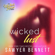 Sawyer Bennett - Wicked Lust
