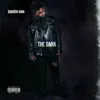 The Dark album lyrics, reviews, download