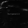 holywater - Single album lyrics, reviews, download