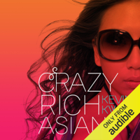 Kevin Kwan - Crazy Rich Asians (Unabridged) artwork