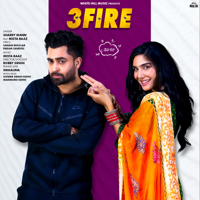 Sharry Mann - 3 Fire (feat. Mista Baaz) - Single artwork