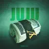 JUJU - Single album lyrics, reviews, download