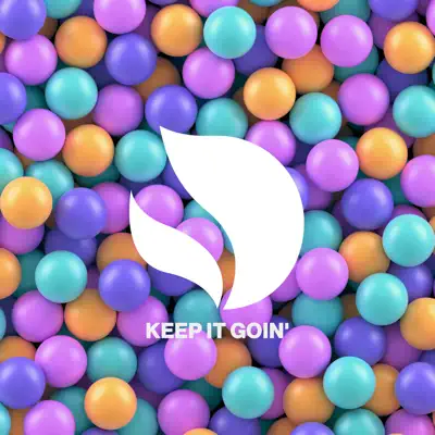 Keep It Goin - Single - Danny Avila