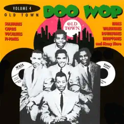Old Town Doo Wop, Vol. 4 by Various Artists album reviews, ratings, credits