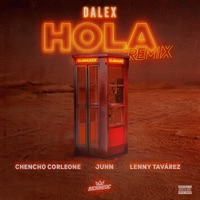 Descargar Música de Hola feat juhn dimelo flow remix dalex lenny tavarez chencho corleone MP3 GRATIS