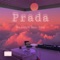 Prada (feat. BandBoy Breeze, Trell) - New Legends Music Group lyrics