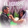 El Hombre de Tu Vida - Single