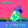 El Carretero (feat. Carlos Napoles) - Single album lyrics, reviews, download