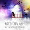 All The Things We're Made Of - Greg Chalabi lyrics