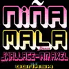 Stream & download Niña Mala dance (feat. Mr.Axel & Donash) - Single