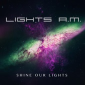 Shine Our Lights artwork