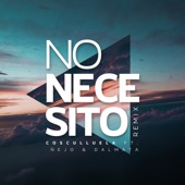 No Necesito (feat. Ñejo y Dalmata) [Remix] artwork