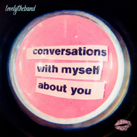 lovelytheband - conversations with myself about you artwork