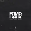 FOMO - Single album lyrics, reviews, download