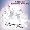 SinnFrai - Schluss mit lustig