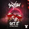 Get It (feat. Paris Badd) - Single album lyrics, reviews, download