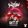 Stream & download Get It (feat. Paris Badd) - Single