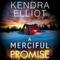 Kendra Elliot - A Merciful Promise: Mercy Kilpatrick, Book 6 (Unabridged) artwork