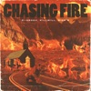 Chasing Fire - Single
