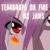 Teardrops on Fire - Single album lyrics, reviews, download