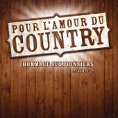 Pour l’amour du country : Hommage aux pionniers, Vol. 1 artwork