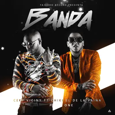 Banda (feat. Chiki El De La Vaina) - Single - Ceky Viciny