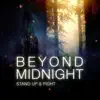 Beyond Midnight: Stand up and Fight - EP album lyrics, reviews, download