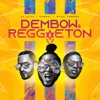 El Alfa, Yandel, Myke Towers - Dembow y Reggaeton