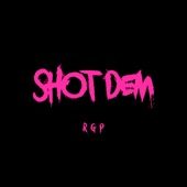 Shot Dem (feat. Koonta & M.TySON) artwork