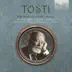 Tosti: The Song of a Life, Vol. 4 album cover