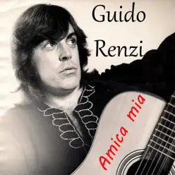 Amica mia - EP - Guido Renzi