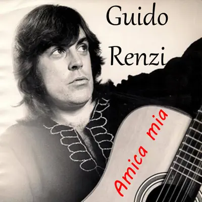 Amica mia - EP - Guido Renzi