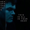 This Is All in Your Head - Single