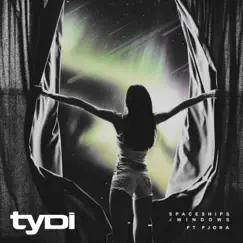 Spaceships & Windows - Single by TyDi, Wish I Was & FJØRA album reviews, ratings, credits