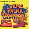Vilma Palma e Vampiros 2000, 1999