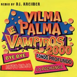 Vilma Palma e Vampiros 2000 - Vilma Palma e Vampiros