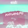 Anywhere - Single album lyrics, reviews, download