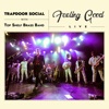 Feeling Good (feat. Top Shelf Brass Band) - Single