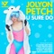 U Sure Do - Jolyon Petch lyrics