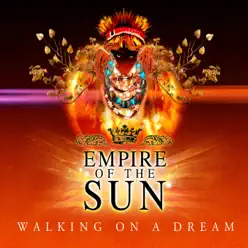 Walking On a Dream (Sam la More Remix Edit) - Single - Empire Of The Sun