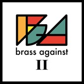 Brass Against II artwork