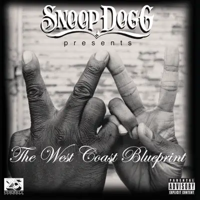 Snoop Dogg Presents the West Coast Blueprint - Snoop Dogg