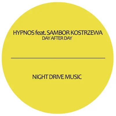 Day After Day (feat. Sambor Kostrzewa) - Hypnos Day After Day (feat. Sambor Kostrzewa) - Hypnos